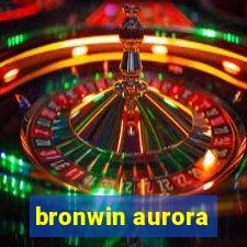 bronwin aurora